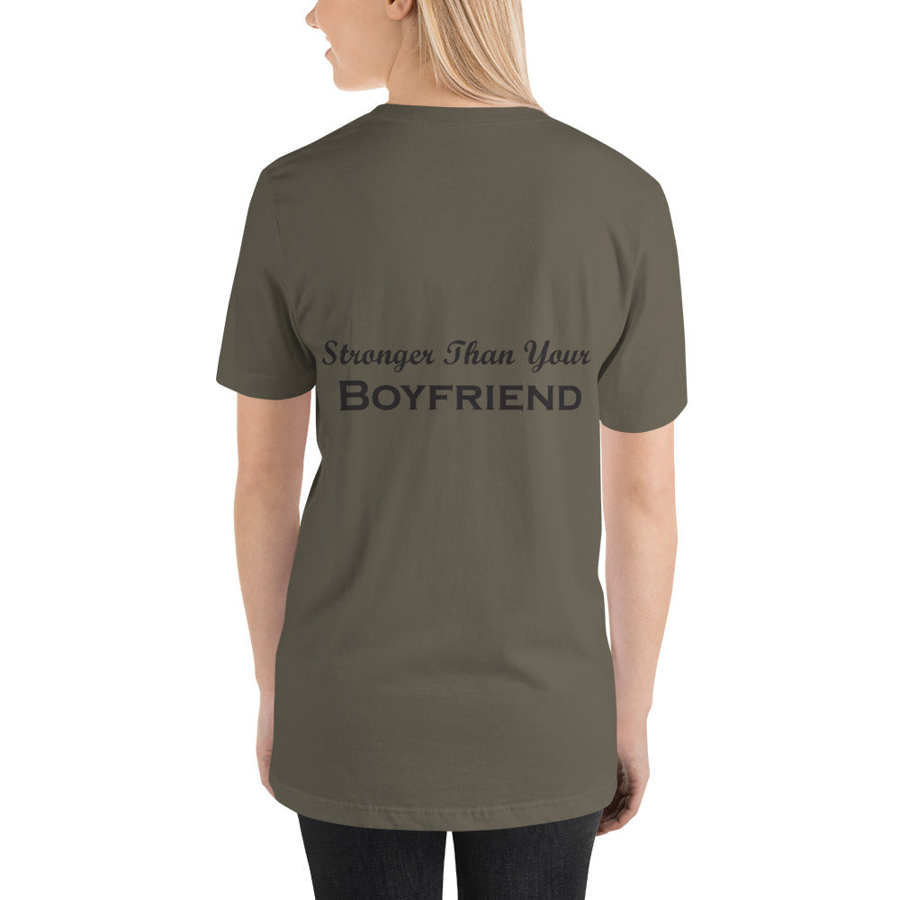 Stronger than your BF t-shirt
