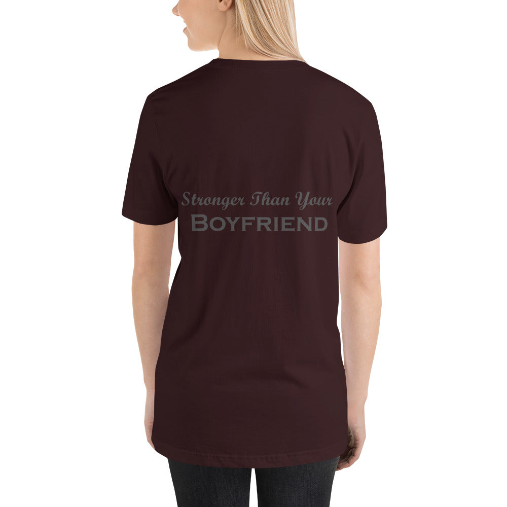 Stronger than your BF t-shirt